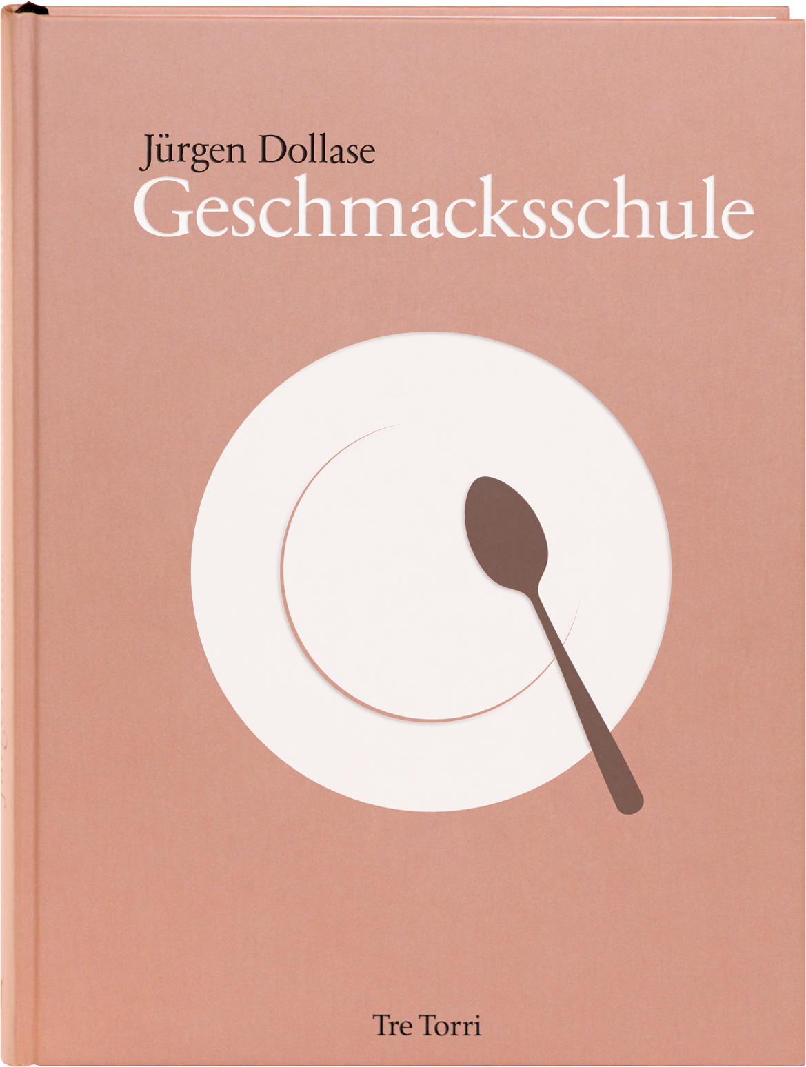 Dollase, Jürgen - Geschmacksschule