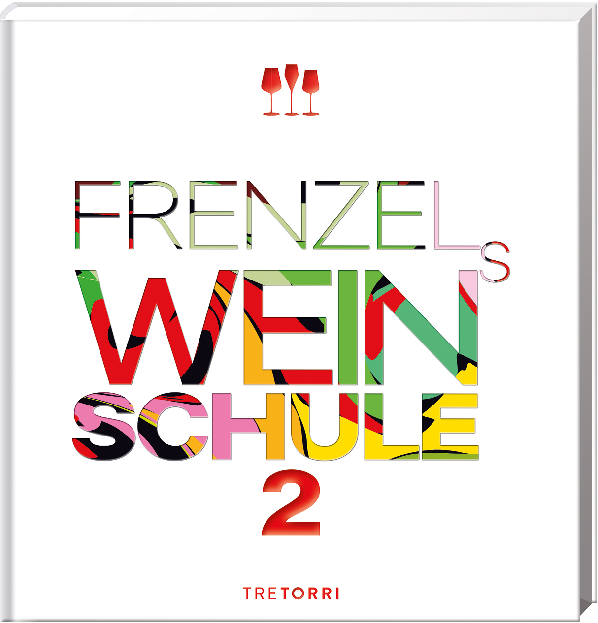Frenzels Weinschule, Bd. 2