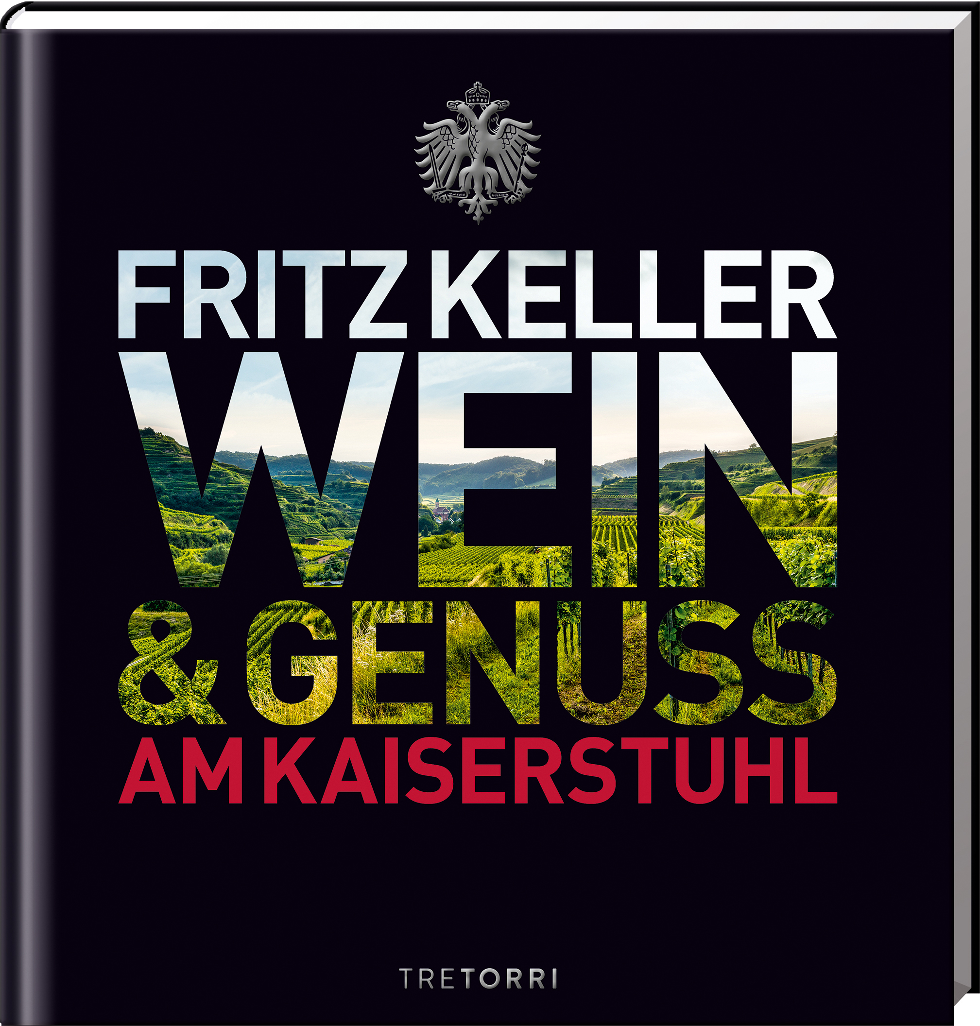 Fritz Keller - Wein & Genuss am Kaiserstuhl