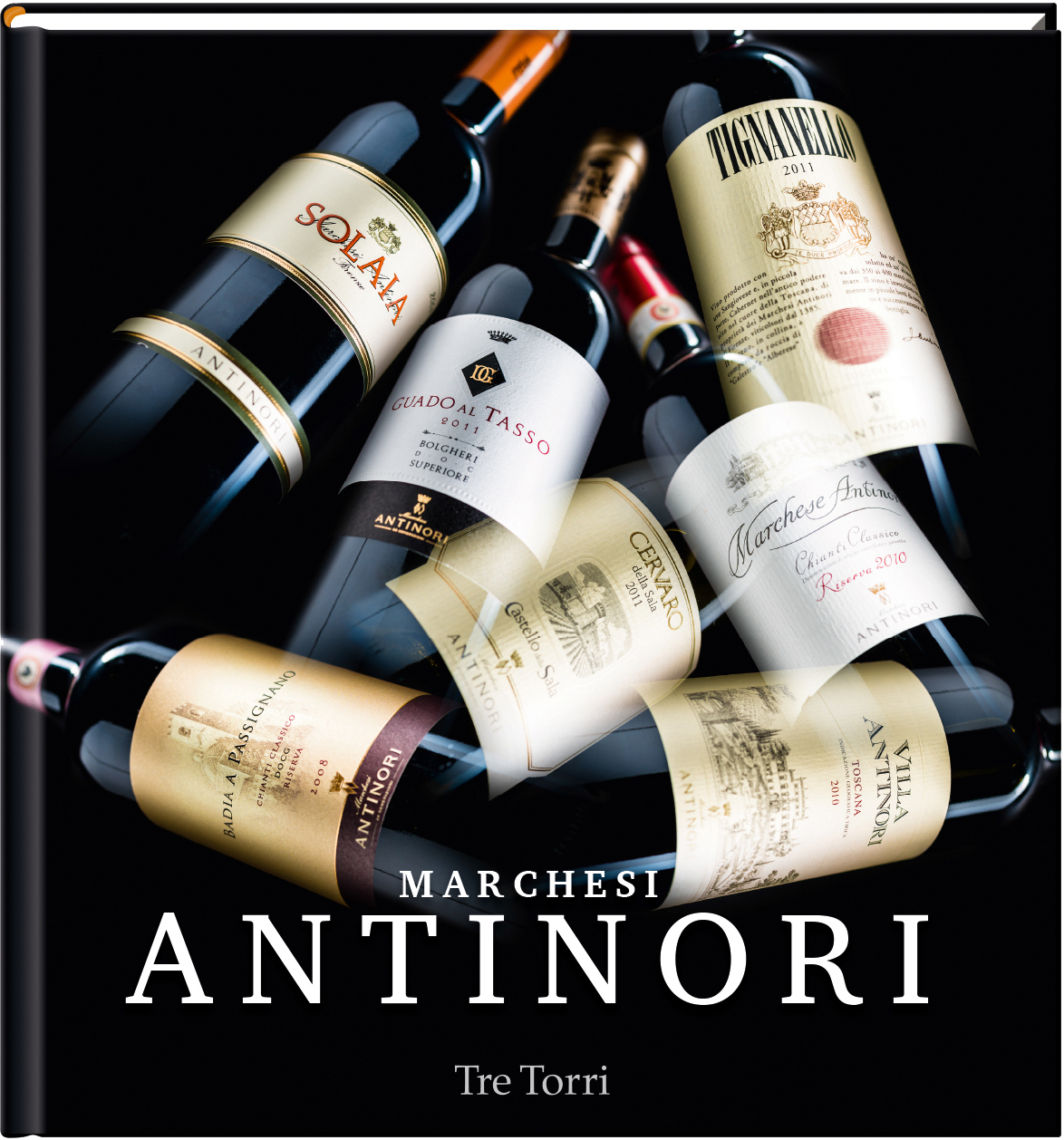 Marchesi Antinori - una dinastia italiana del vino (ital.)
