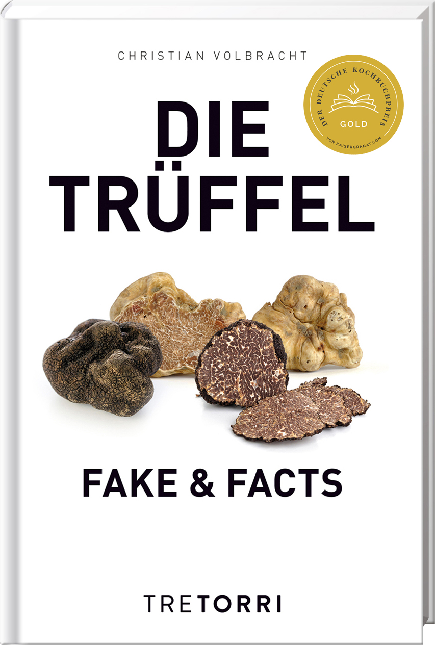 Volbracht, Christian - Die Trüffel, Fake & Facts