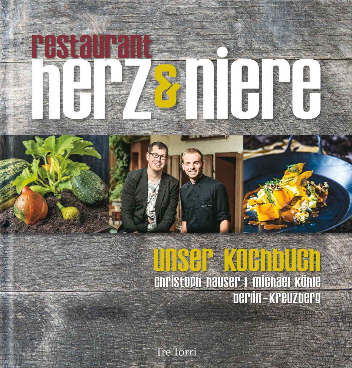 Restaurant herz&niere - Unser Kochbuch